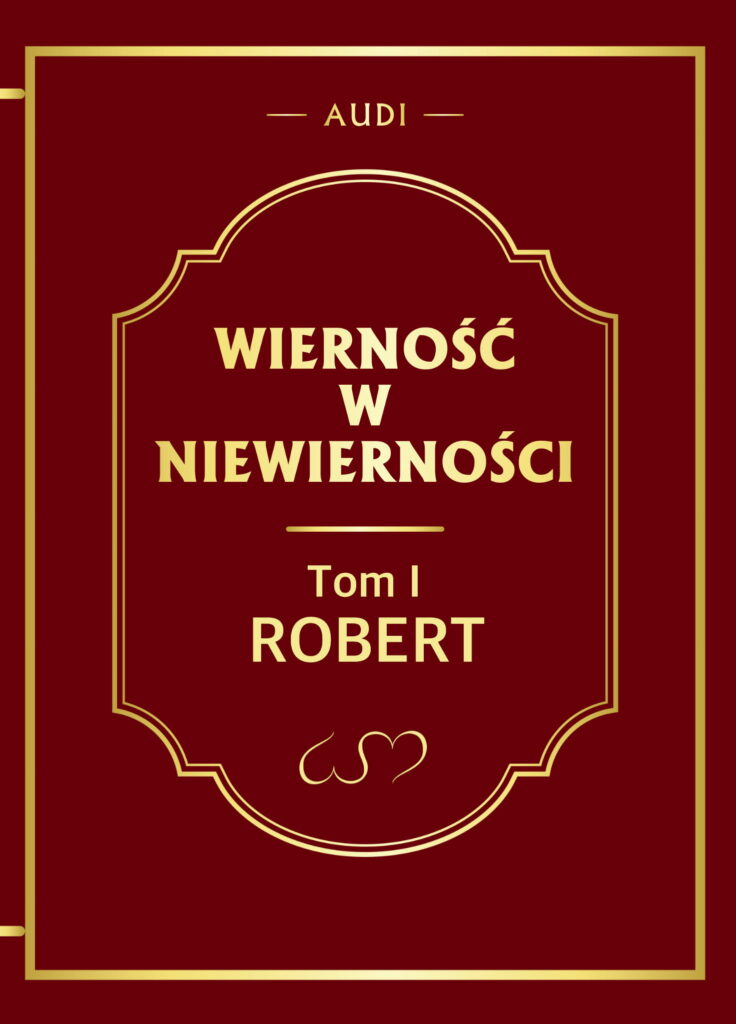 Okładka książki Robert – seria Wierność w niewierności – Michael
