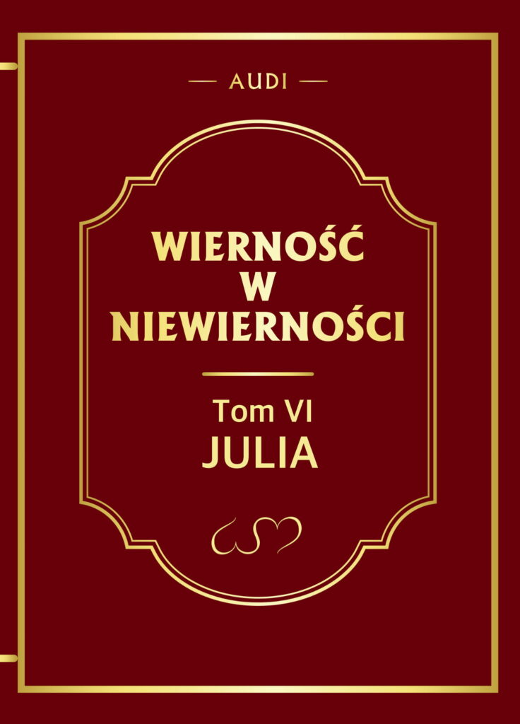 Okładka książki Julia – seria Wierność w niewierności – Michael